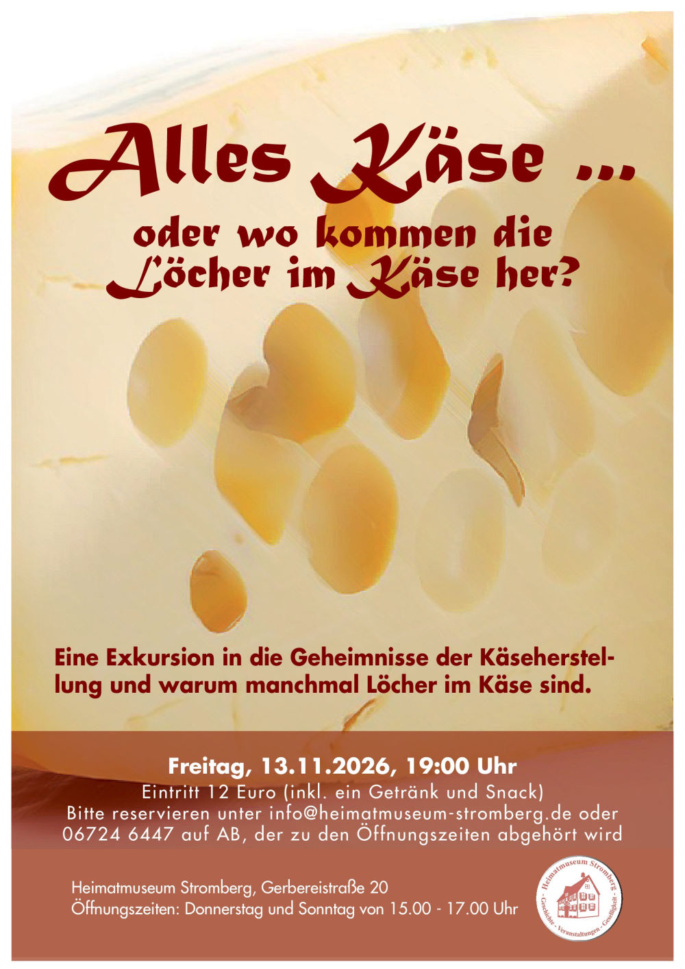 Alles Käse … oder wo kommen die Löcher in den Käse